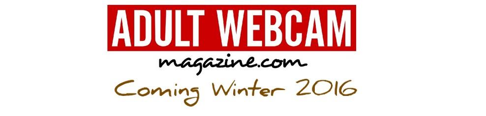 Adult Webcam Magazine